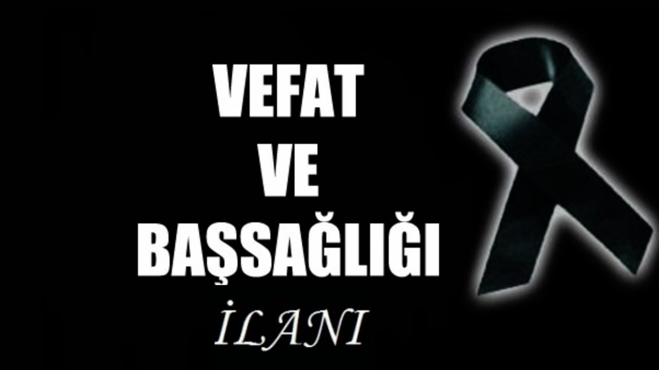 Gaziantep'te Vefat Ve Başsağlığı