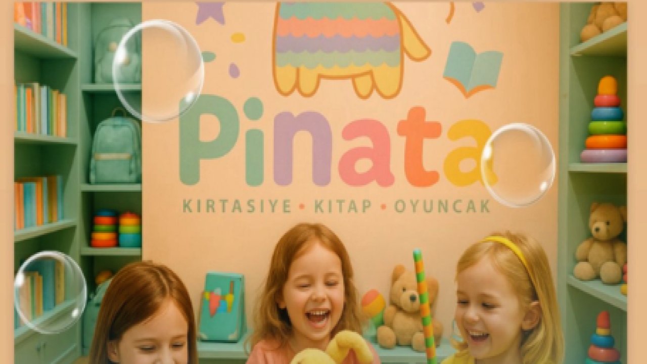 Piñata Oyuncak Gaziantep’te Hizmete Giriyor