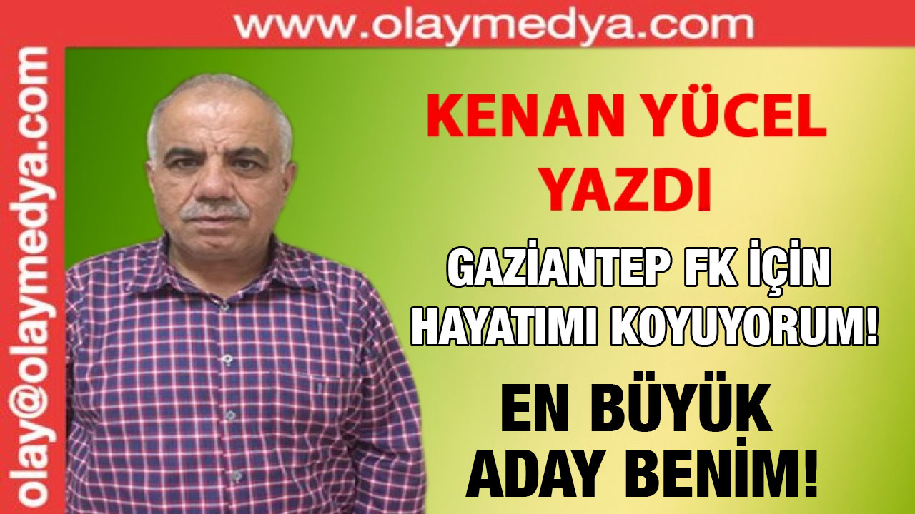 Kenan Yücel ve Yönetici Adaylığı Meselesi....!