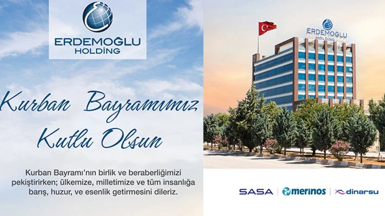 Erdemoğlu Holding Kurban Bayaramınızı Kutlar