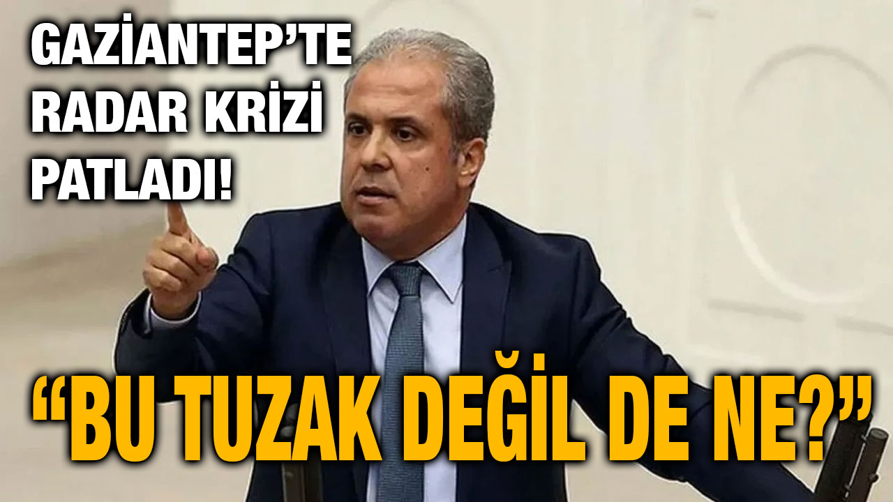 Gaziantep’te Radar Krizi Patladı! Şamil Tayyar’dan Belediye ve Emniyete Sert Sözler: “Bu Tuzak Değil de Ne?”