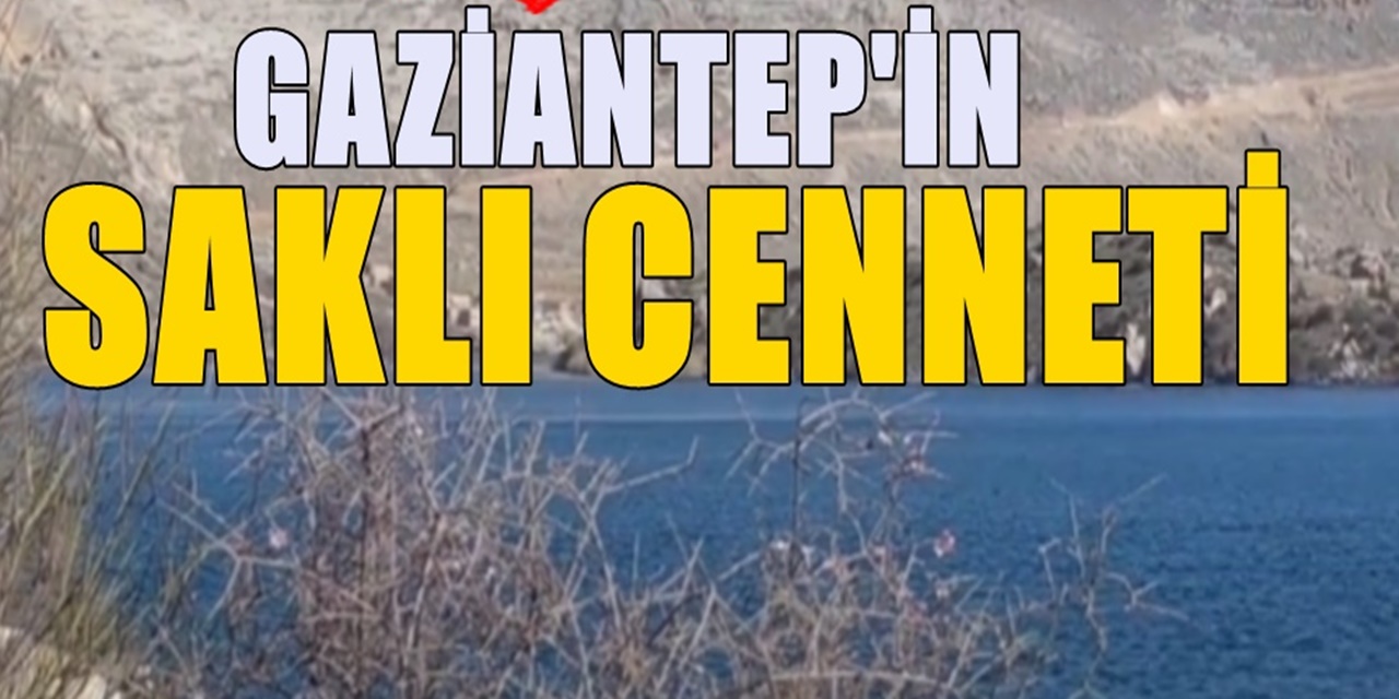 Gaziantep’in Keşfedilmeyi Bekleyen Cenneti: Kamışlı Köyü Görenleri Büyülüyor!