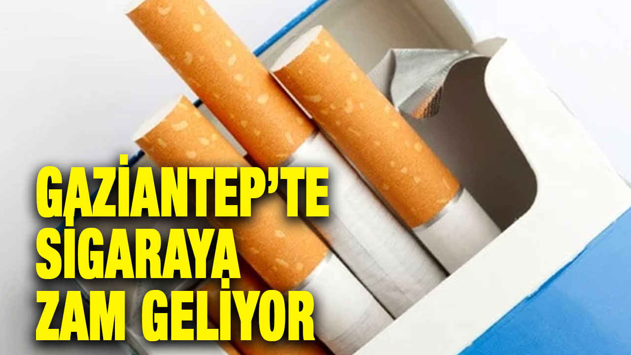 Gaziantep’te Sigaraya Zam Geliyor