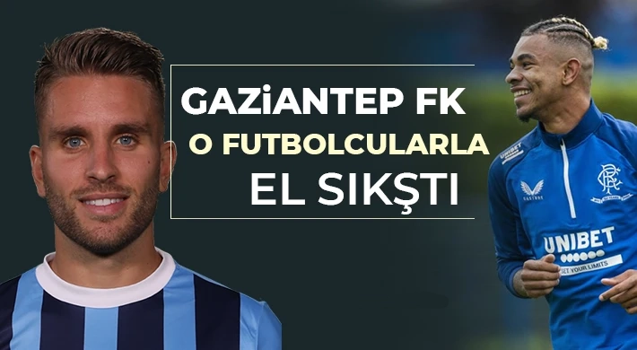 Gaziantep FK'dan İki Kritik Hamle: Bacuna ve Rodrigues Transferinde Prensip Anlaşması Sağlandı