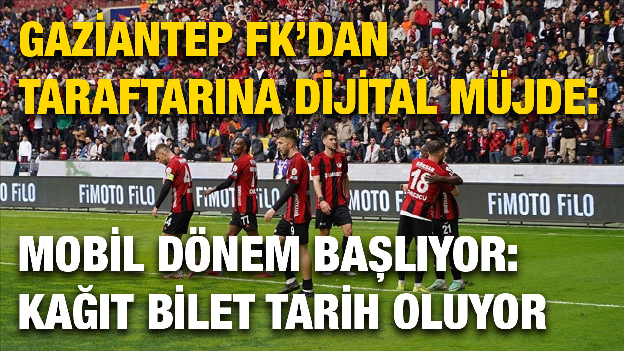 Gaziantep FK’dan Taraftarına Dijital Müjde