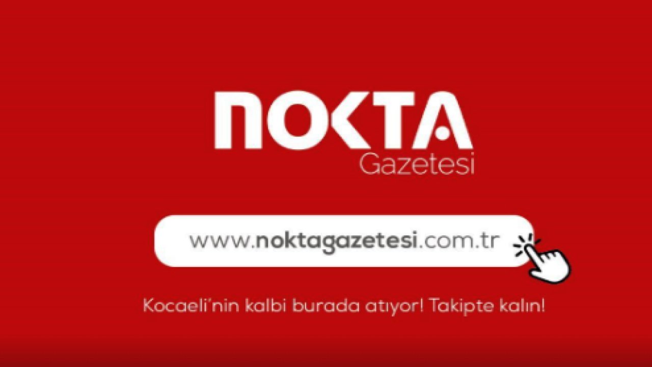 Nokta Gazetesi ile Kocaeli'nin Nabzını Tutun