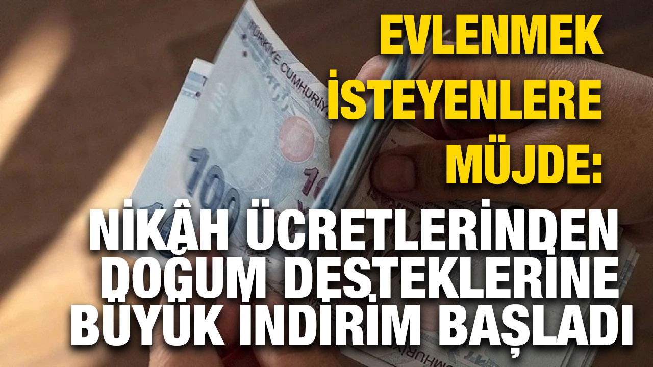Evlenmek İsteyenlere Müjde: Nikâh Ücretlerinden Doğum Desteklerine Büyük İndirim Başladı