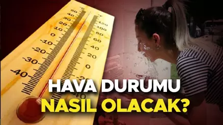 Gaziantep’te Hava Durumu: 17 Temmuz 2025 Perşembe Günü Hava Nasıl Olacak?