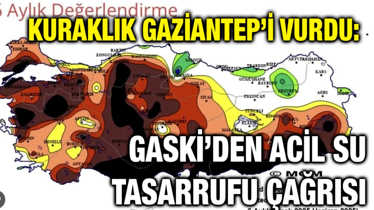 Gaziantep’te Su Alarmı! Şehir Günde 650 Bin Ton İçiyor