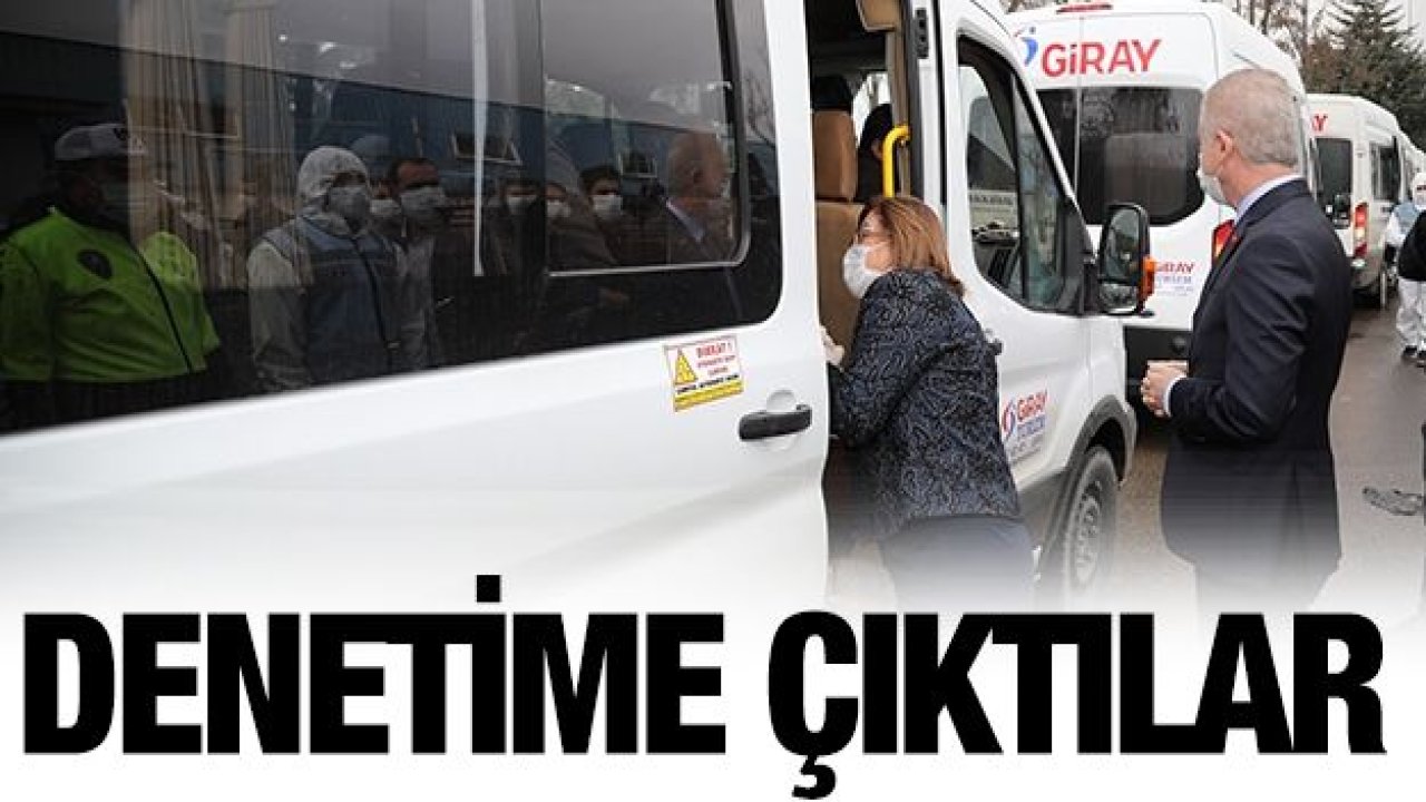 Başkan Şahin, Vali Gül ile işçi servislerini denetledi