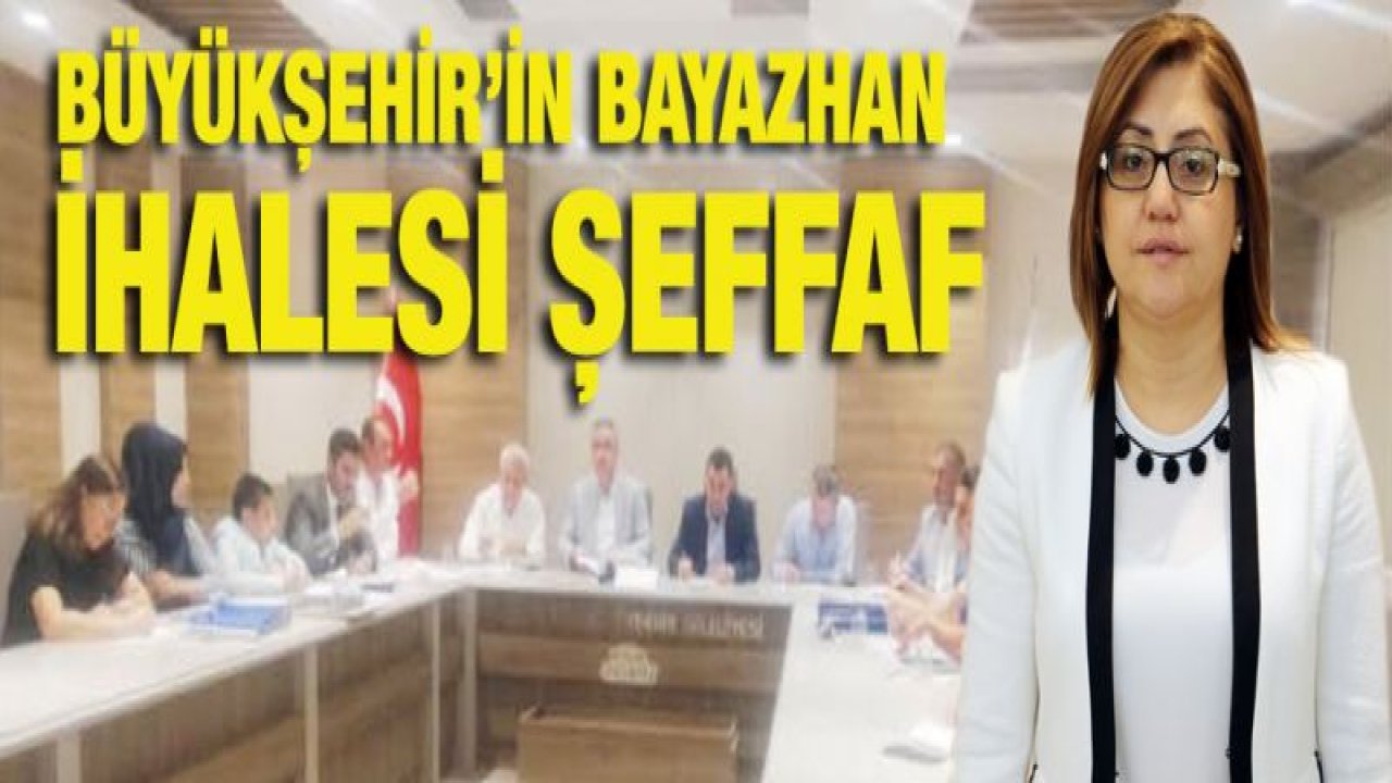 Büyükşehir'in Bayazhan ihalesi şeffaf