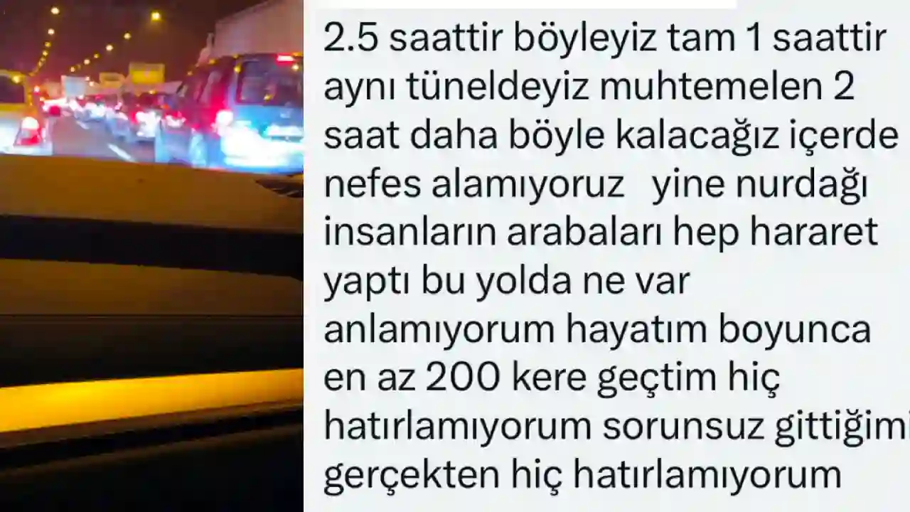 Gaziantep Nurdağı Tünellerinde Yüzlerce Araç Mahsur Kaldı! Nefes Alamıyoruz...