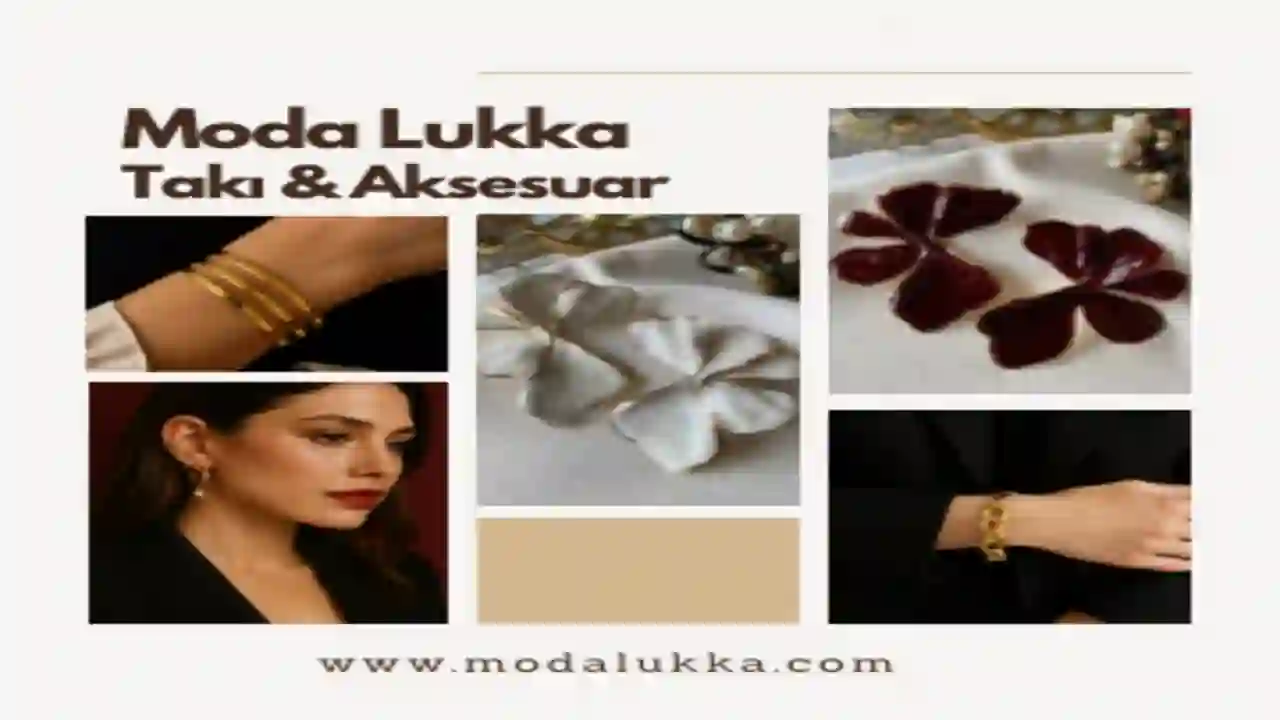 Moda LUKKA Zarafet, Kalite ve Erişilebilir Lüks Bir Arada