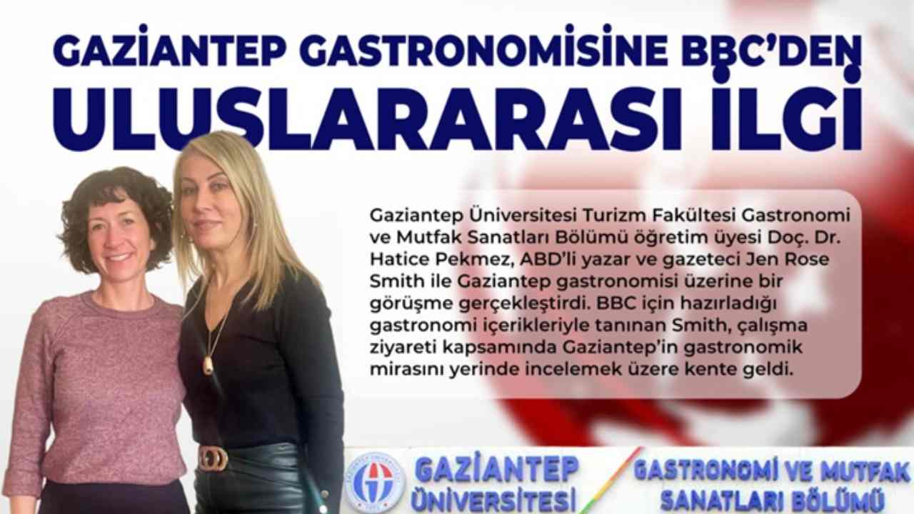 BBC, Gaziantep'te Özel Gastronomi Dosyası Hazırlıyor