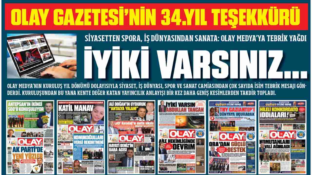 Olay Gazetesi'nin 34. Yıl Teşekkürü: 'İyiki Varsınız'