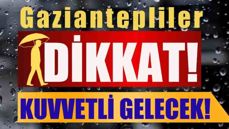 Gaziantep’te 4 Günlük Yağış Alarmı! Sağanak, Fırtına ve Düşen Sıcaklıklar Etkili Olacak
