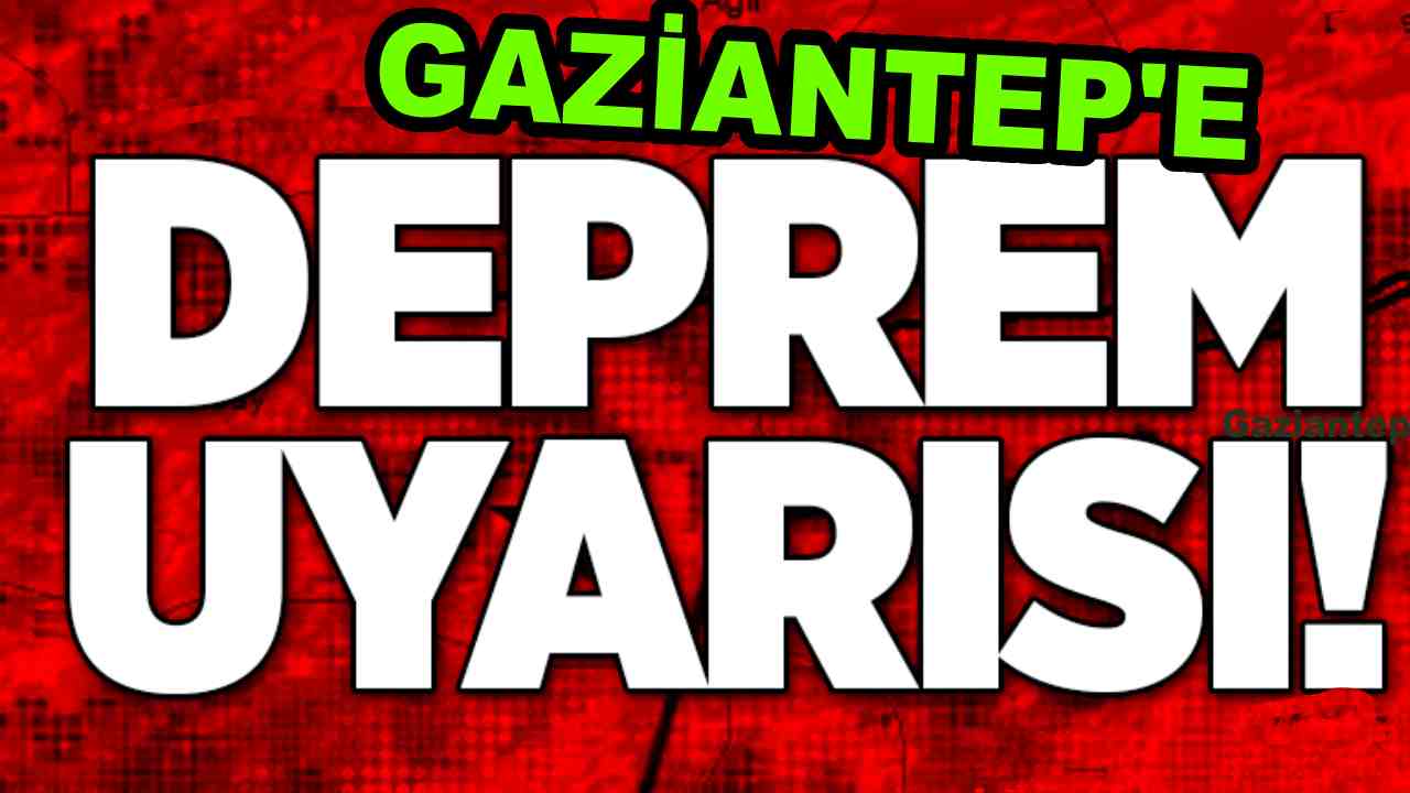 SON DAKİKA: Gaziantep'e Deprem Uyarısı! 4,2 lik Deprem ve Sarsıntılar
