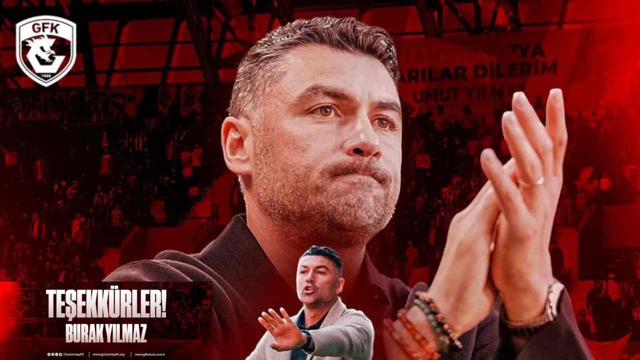 Gaziantep FK’den 'Teşekkürler Burak Yılmaz' Açıklaması