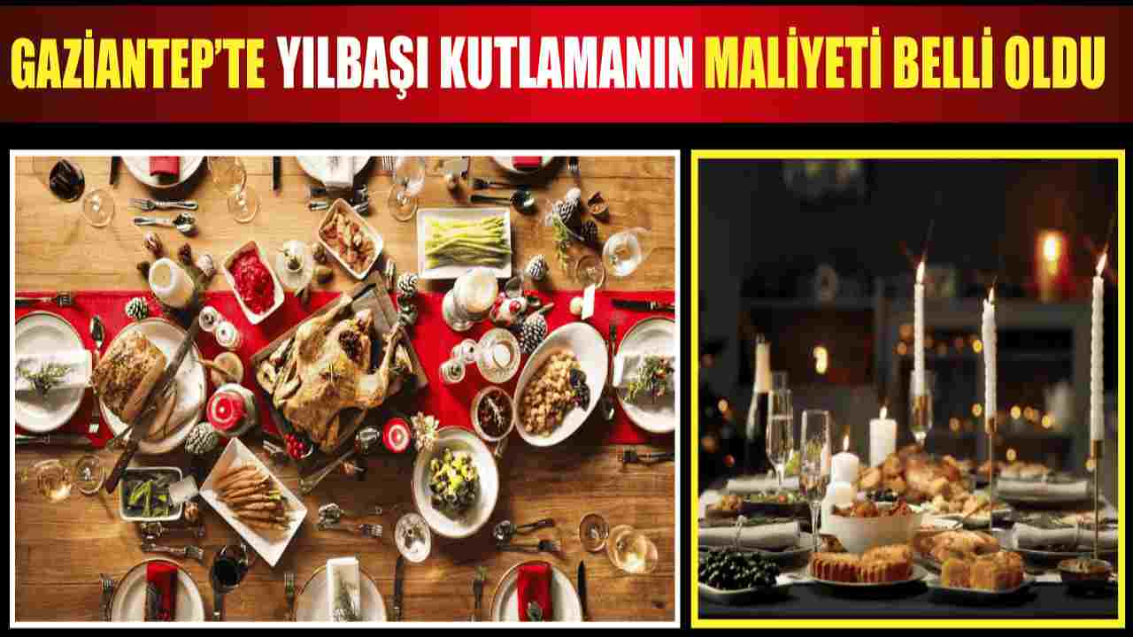 Gaziantep’te Yılbaşı Şoku! Restoran Fiyatları 6 Bin TL’ye Dayandı