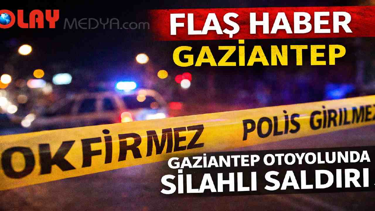 Gaziantep'te Dinlenme Tesisinde Kurşun Sesi!