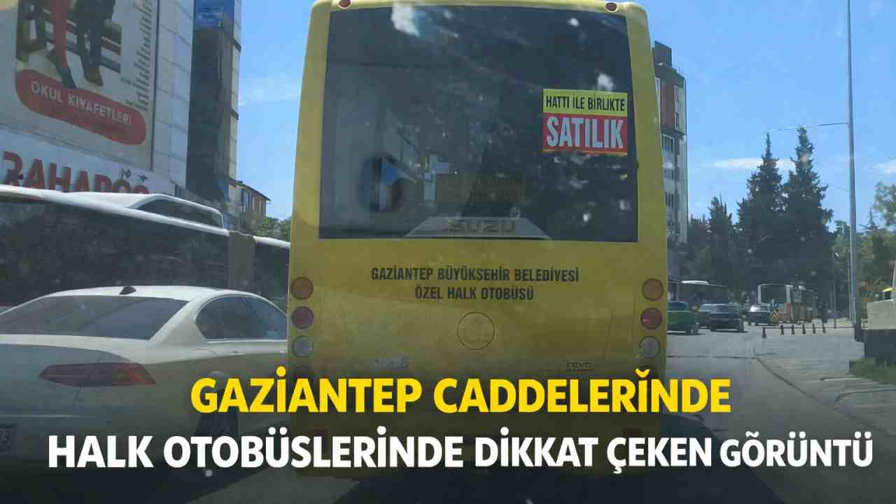 Gaziantep Caddelerinde Halk Otobüslerinde Dikkat Çeken Görüntü