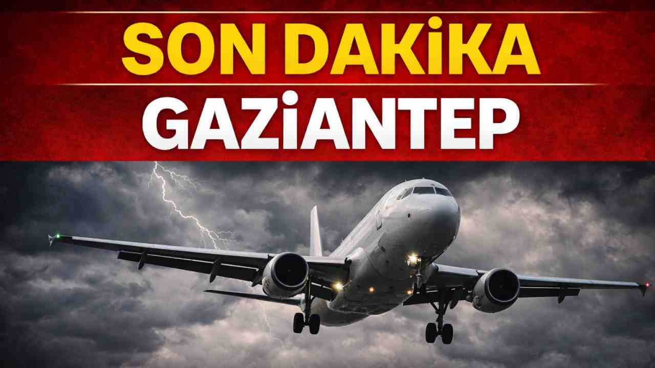 Gaziantep Havalimanı'nda Kritik Dakikalar!