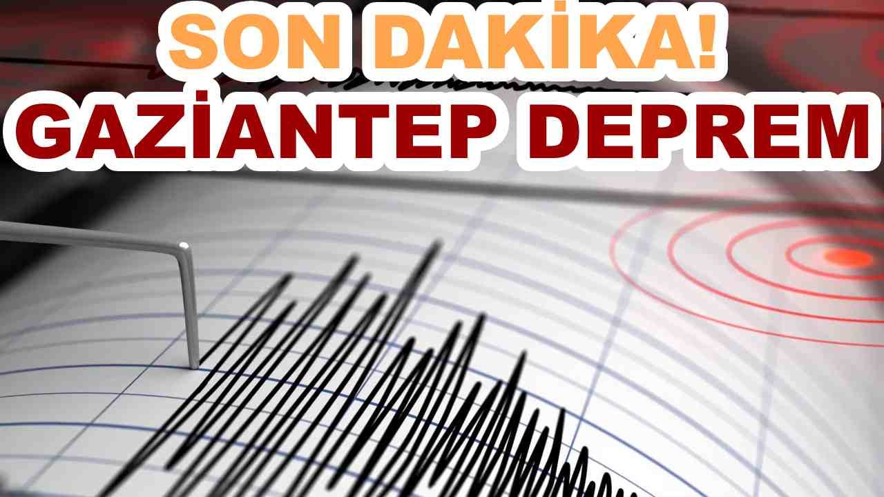 SON DAKİKA! Gaziantep'te Deprem! Vatandaş Sokağa Döküldü