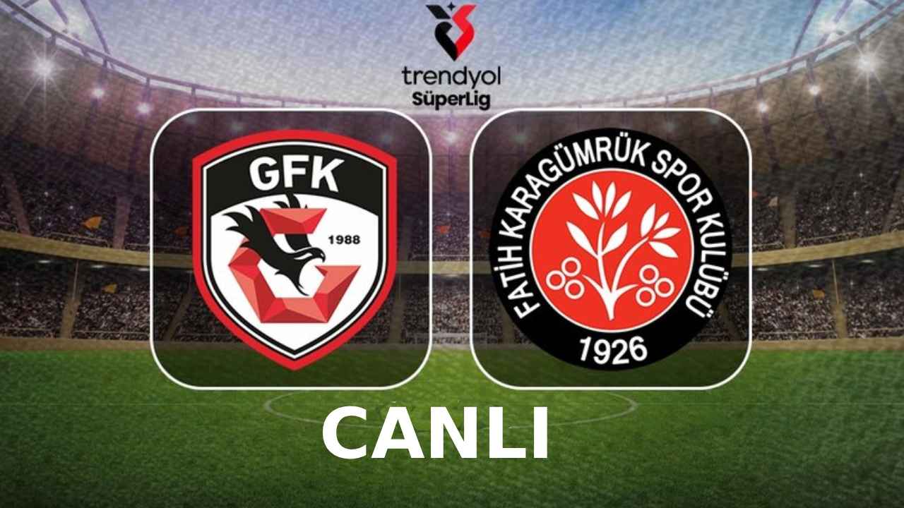 CANLI MAÇ İZLE | Gaziantep FK 1-1 Fatih Karagümrük (MAÇ SONUCU)