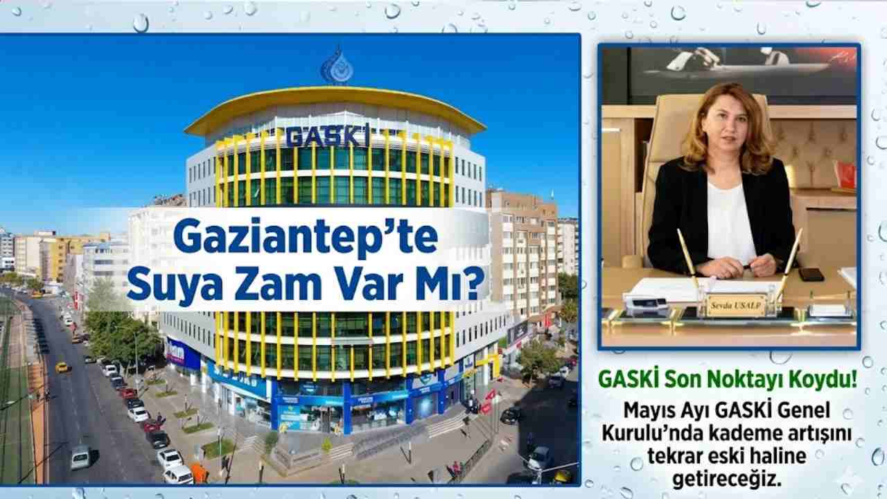 Gaziantep'te Suya Zam Var Mı? Sevda Usalp Müjdeyi Verdi...