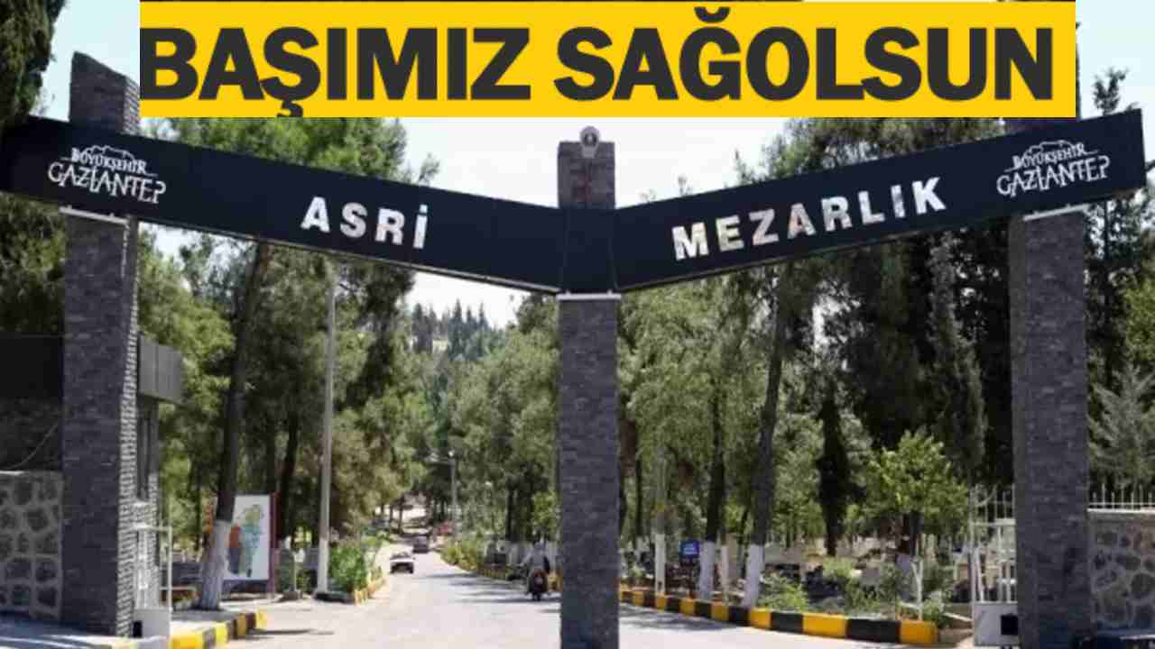 Başımız Sağolsun...Gaziantep'in 14 Nisan Güncel Defin ve Vefat Listesi