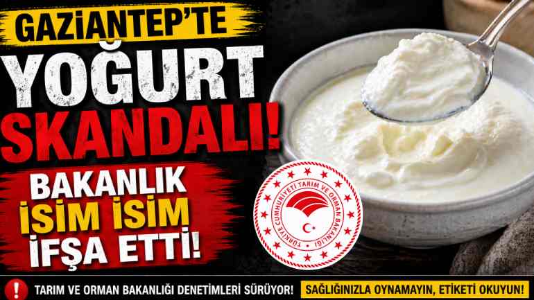 SON DAKİKA: Gaziantepli Firmalardan Yoğurt Oyunu: Sakın Almayın!