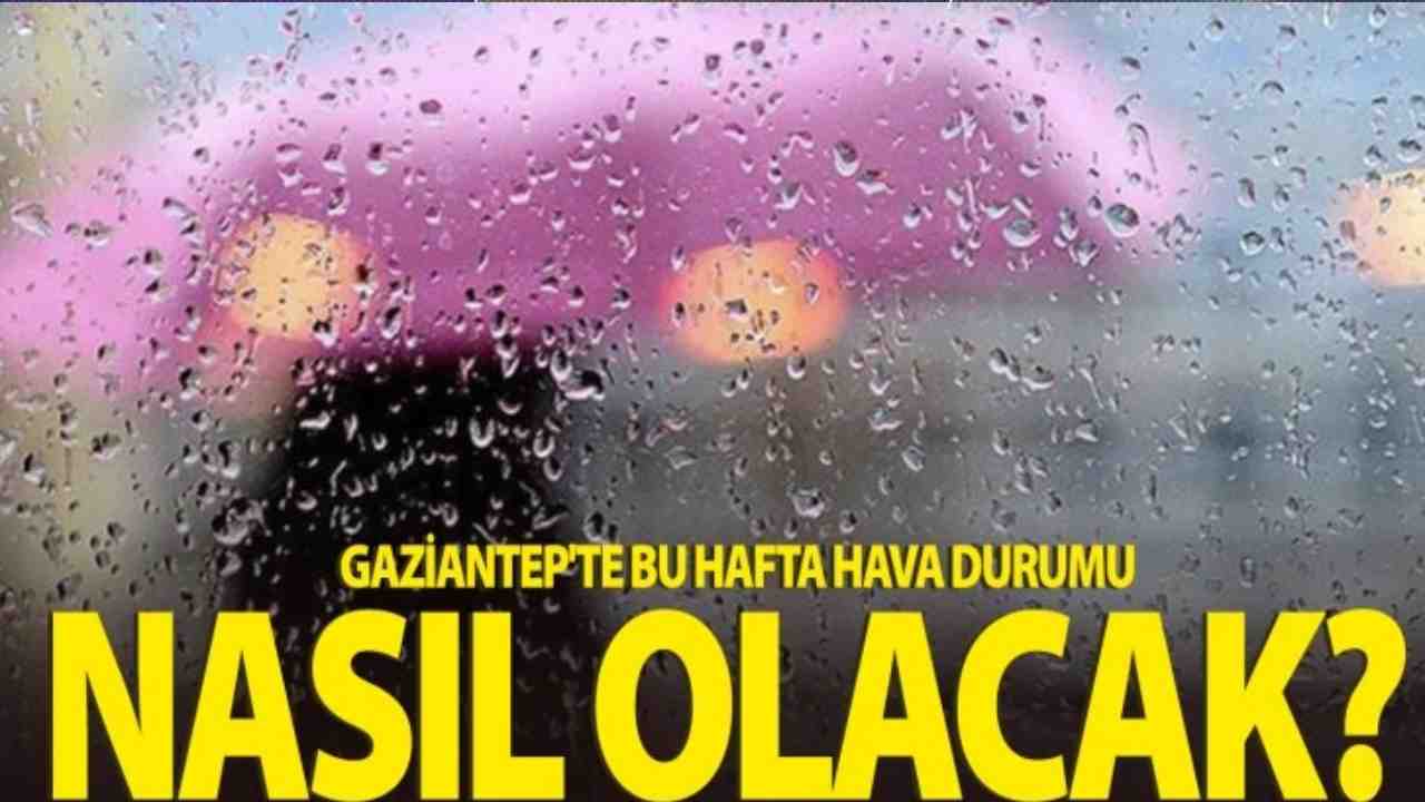 Gaziantep’te 5 Günlük Hava Tahmini: Yaz Geliyor Derken Sağanak Uyarısı