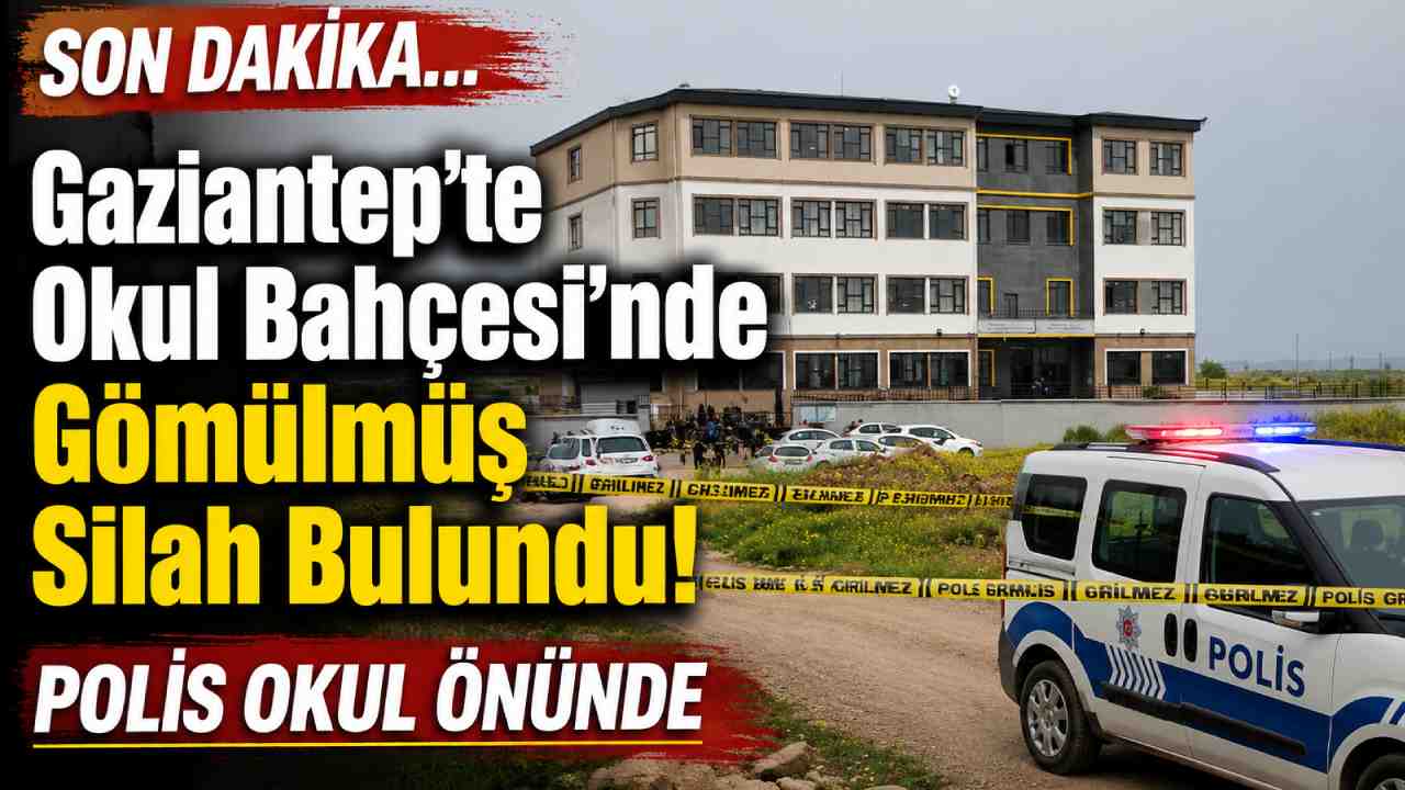 Gaziantep'te Okul Bahçesi'nde Gömülmüş Silah Bulundu! Polis okul çevresini kapattı