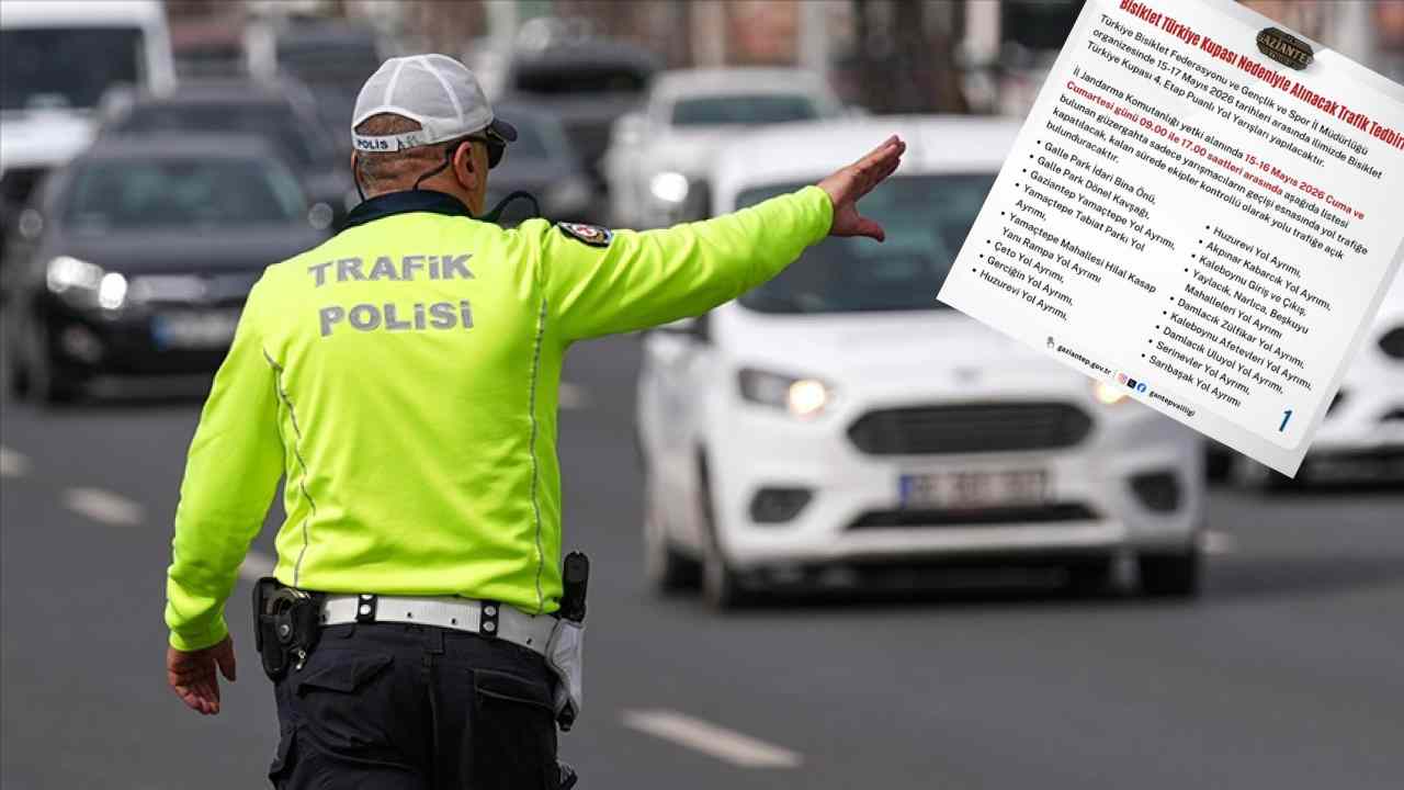 Gaziantepli Sürücüler Dikkat! 3 Gün Boyunca Bu Yollar Trafiğe Kapatılacak