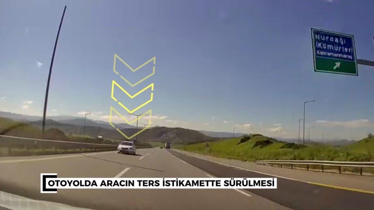 Gaziantep'te otoyolda ters yönde ilerleyen sürücüye ceza yağdı