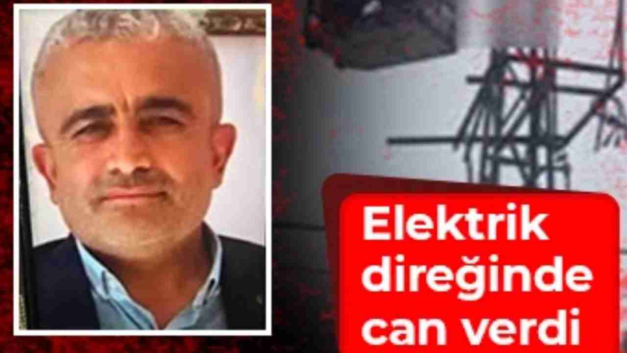 Gaziantep'te Mahalle Muhtarı'nın Feci Sonu! Elektrik Direğinde Can Verdi...