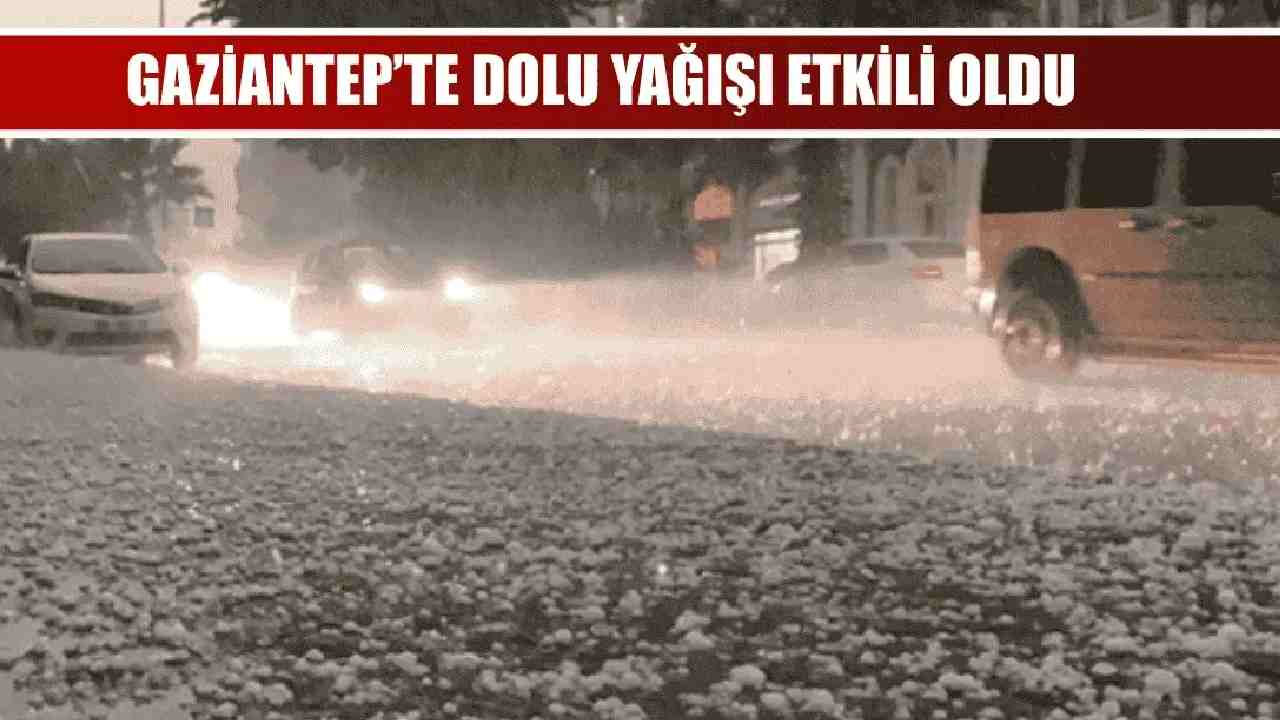 Gaziantep'te Gökyüzü Delindi: Sağanak Yağmur Bir Anda Doluya Döndü!