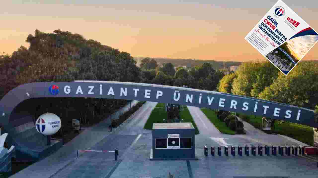 Gaziantep Üniversitesi Dünya Sıralamasında Yükseldi! 21 Bin Üniversite Arasında Büyük Başarı