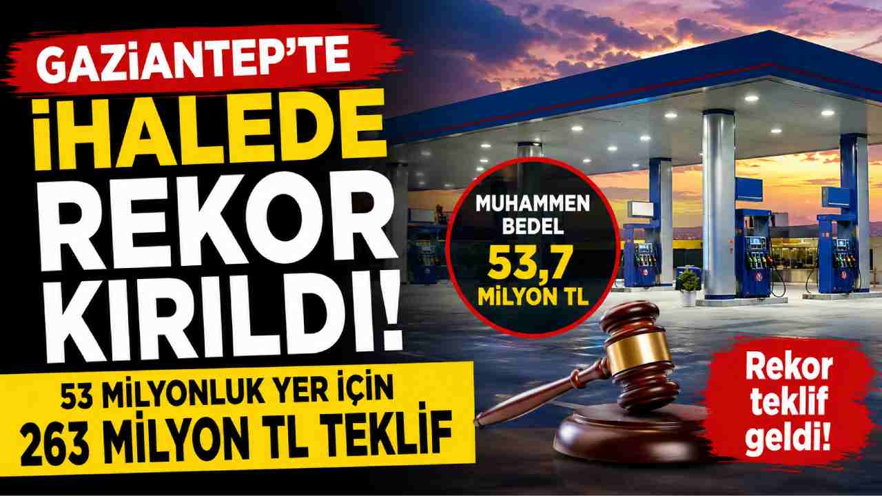 Gaziantep'te İhalede Rekor Kırıldı! 53 Milyonluk Yer İçin 263 Milyon TL Teklif