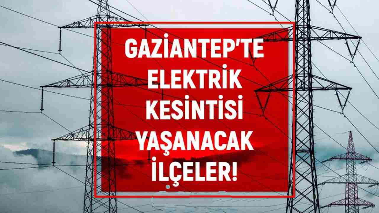 Gaziantep’te Temmuz Sıcağında Yarın Büyük Elektrik Kesintisi