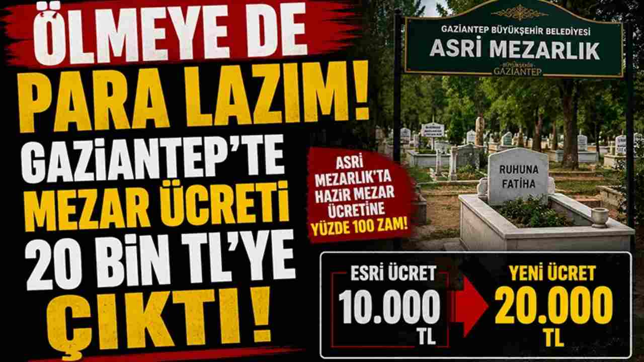 Gaziantep'te Ölmeyin! 2 Metrelik Mezar 20 Bin TL