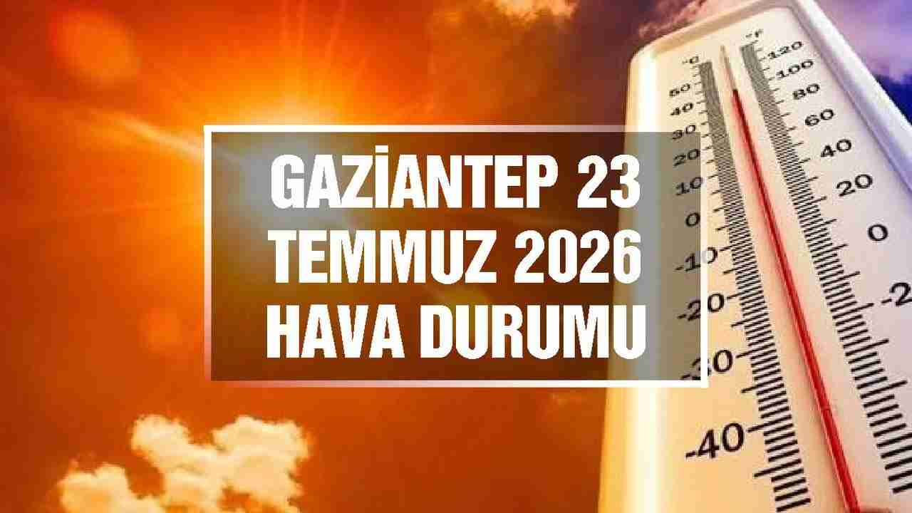 Gaziantep'te Bugün Dışarı Çıkacaklar Dikkat! Öğle Saatlerinde Kavurucu Sıcaklık Etkili Olacak
