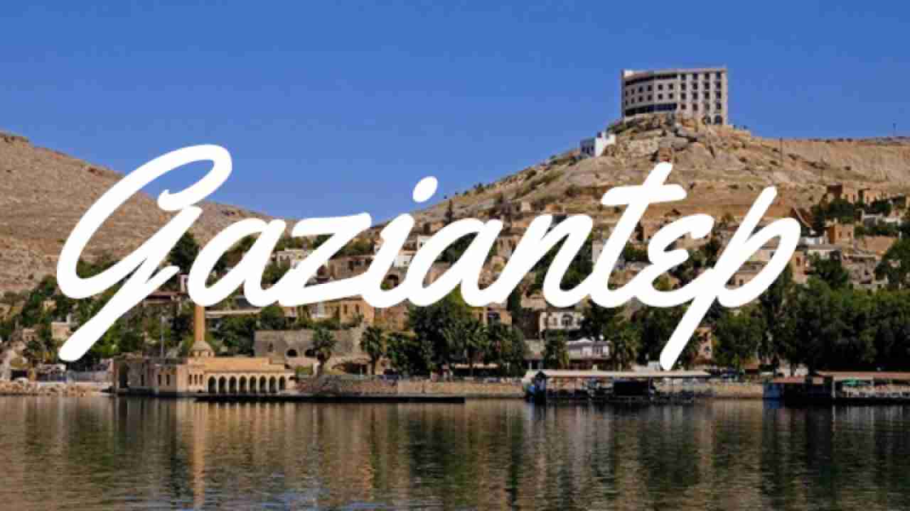 Gaziantep'e Gidecekler İçin Dev Rehber! İşte Görmeden Dönmemeniz Gereken Yerler