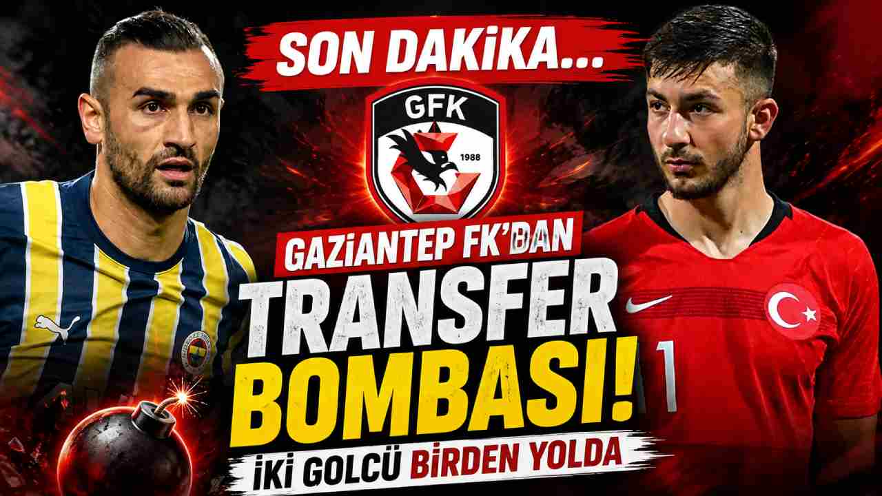 Gaziantep FK'dan Transfer Bombası! İki Golcü Birden Yolda