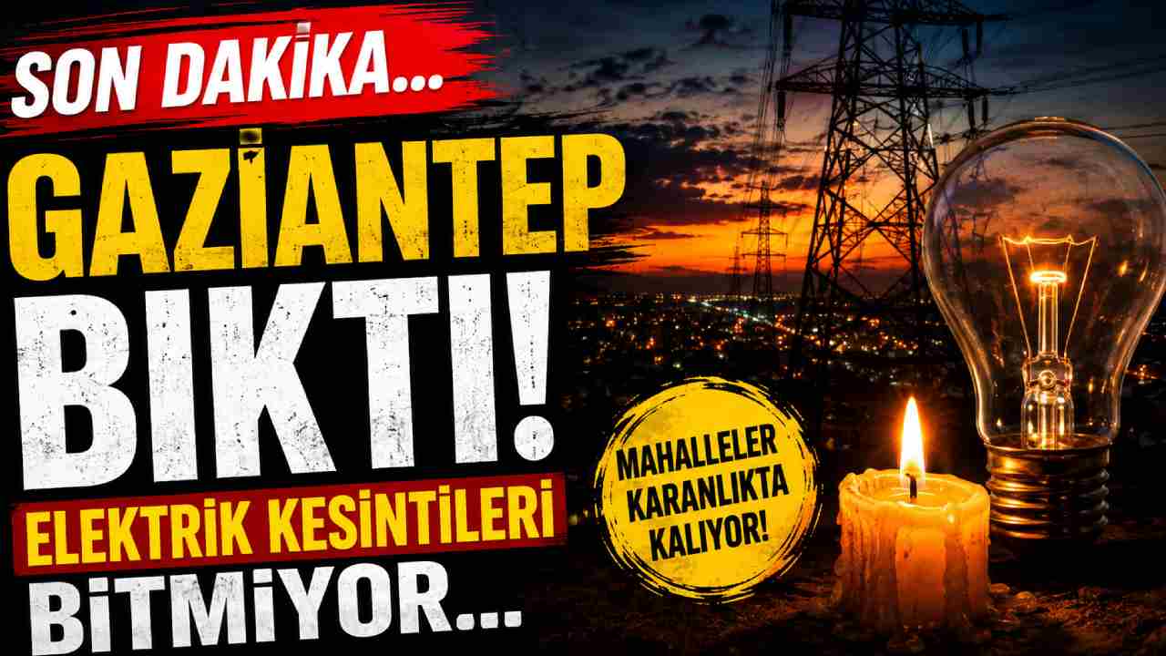 Gaziantep'te Elektrik Kesintileri Bitmiyor...