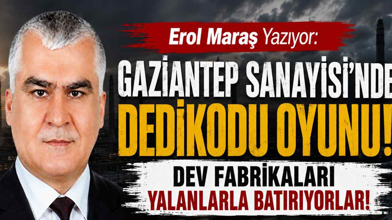 Gaziantep'in Dev Fabrikaları Yalanlarla Batıyormuş