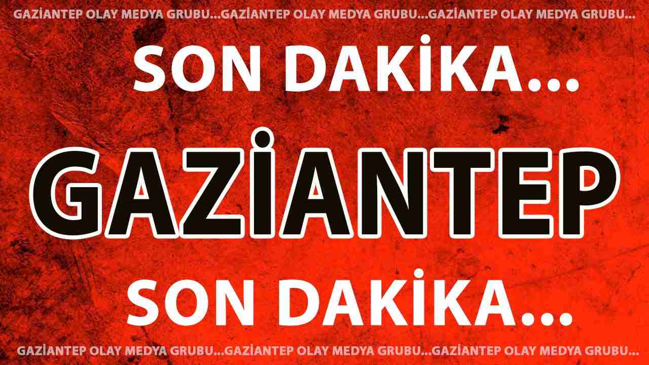 Gaziantep Valiliği'nden Son Dakika Duyurusu