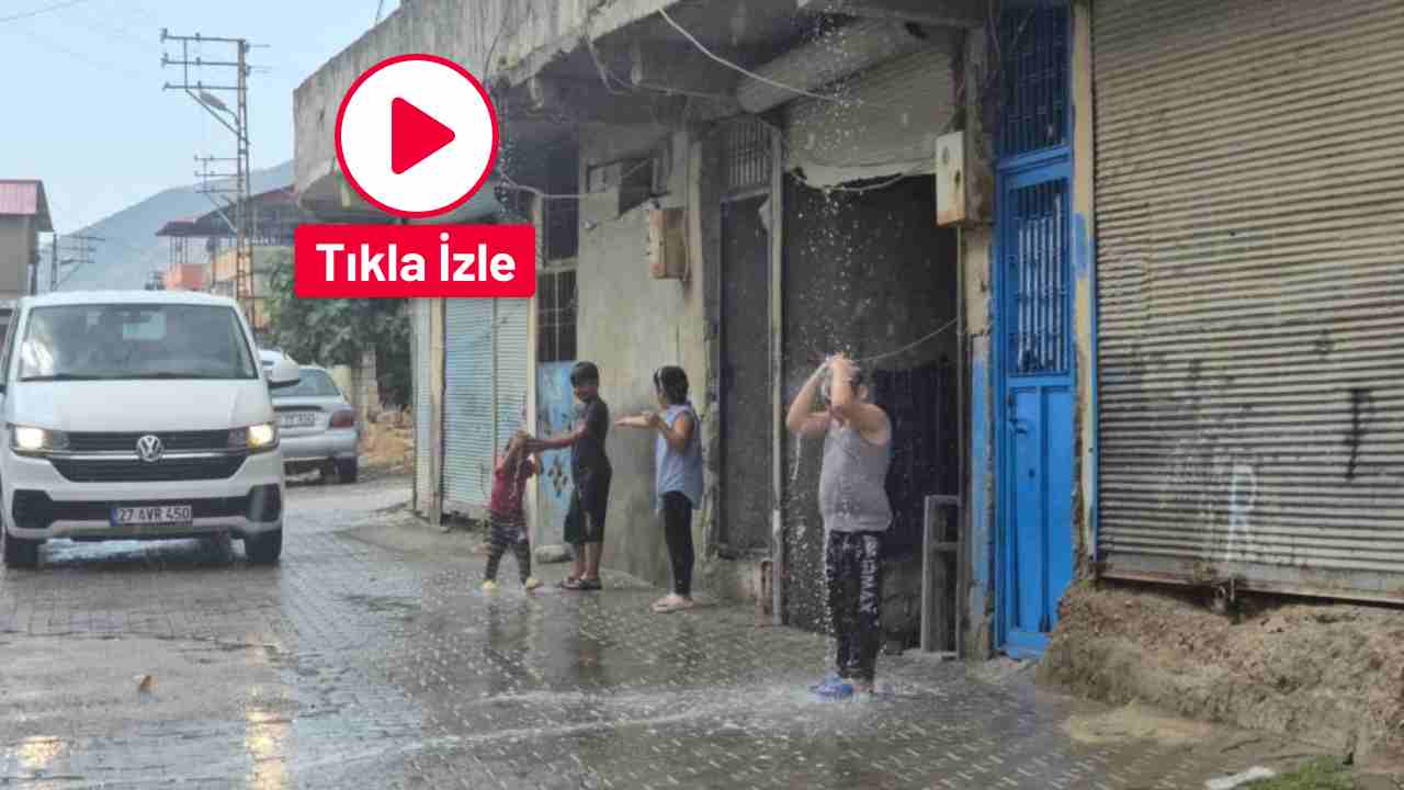 Gaziantep’te Yaz Ortasında Yağmur Sürprizi
