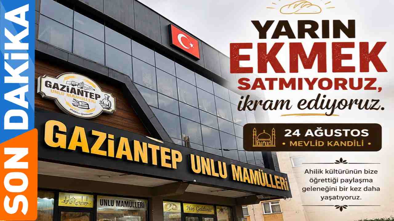 Son Dakika Gaziantep... Gaziantep'te Ekmekler Yarın Ücretsiz!