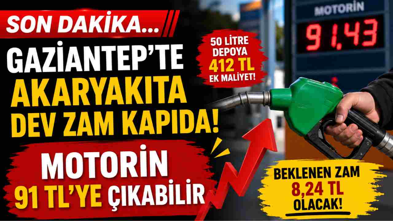 Gaziantep’te Akaryakıta Dev Zam Kapıda! Motorin 91 TL’ye Çıkabilir